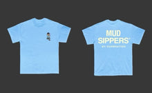 Load image into Gallery viewer, Mud Sippers by Gurb Nation T-shirt
